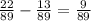 \frac{22}{89} - \frac{13}{89} = \frac{9}{89}