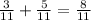 \frac{3}{11} + \frac{5}{11} = \frac{8}{11}