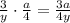 \frac3y\cdot\frac{a}4=\frac{3a}{4y}