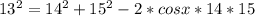 13^2=14^2+15^2-2*cosx*14*15