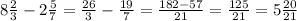 8 \frac{2}{3} - 2 \frac{5}{7} = \frac{26}{3} - \frac{19}{7} = \frac{182-57}{21} = \frac{125}{21} = 5 \frac{20}{21}