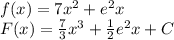 f(x)=7x^2+e^2x\\F(x)=\frac73x^3+\frac12e^2x+C