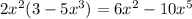 2 x^{2} (3-5x^3)=6x^2-10x^5