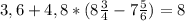 3,6+4,8 * ( 8 \frac{3}{4} - 7 \frac{5}{6} ) = 8