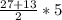 \frac{27+13}{2} * 5