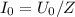 I_{0} =U_{0}/Z