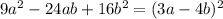 9a^2-24ab+16b^2=(3a-4b)^2