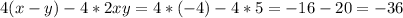 4(x-y)-4*2xy=4*(-4)-4*5=-16-20=-36