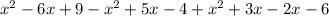 x^2-6x+9-x^2+5x-4+x^2+3x-2x-6