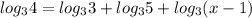 log_34=log_33+log_35+log_3(x-1)