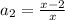 a_{2}= \frac{x-2}{x}