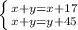 \left \{ {x+y=x+17} \atop {x+y=y+45}} \right.