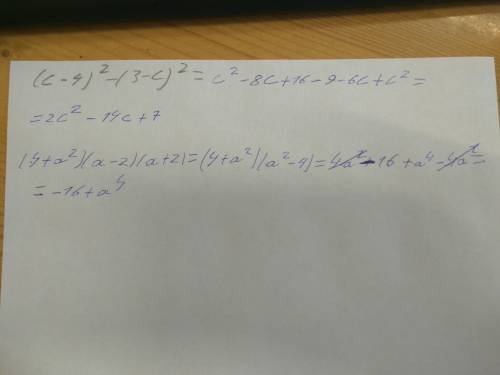 1) выражение (с-4)^2-(3-с)^2 2)представьте в виде многочлена выражение (4+а^2)(a-2)(a+2)