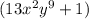 (13x^2y^9+1)