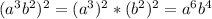 (a^3b^2)^2=(a^3)^2*(b^2)^2=a^6b^4