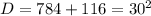 D=784+116=30^2