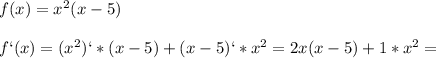 f(x)=x^2(x-5) \\ \\ f`(x)=(x^2)`*(x-5)+(x-5)`*x^2=2x(x-5)+1*x^2=