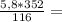 \frac{5,8*352}{116} =