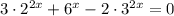 3\cdot 2^{2x}+6^{x}-2\cdot 3^{2x}=0