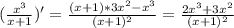 ( \frac{x^3}{x+1} )'= \frac{(x+1)*3x^2-x^3}{(x+1)^2}= \frac{2x^3+3x^2}{(x+1)^2}