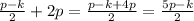 \frac{p - k}{2} + 2p = \frac{p - k + 4p}{2} = \frac{5p - k}{2}