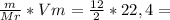 \frac{m}{Mr}*Vm = \frac{12}{2} * 22,4 =