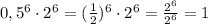 0,5^6\cdot 2^6=( \frac{1}{2} )^6\cdot 2^6= \frac{2^6}{2^6}=1