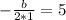 -\frac{b}{2*1}=5