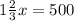 1 \frac{2}{3}x = 500