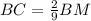 BC = \frac{2}{9}BM