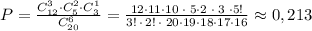 P= \frac{C_{12}^3\cdot C_5^2\cdot C_3^1}{C_{20}^6} = \frac{12\cdot 11\cdot 10\; \cdot \; 5\cdot 2\; \cdot \; 3\; \cdot 5!}{3!\, \cdot \, 2!\, \cdot \; 20\cdot 19\cdot 18\cdot 17\cdot 16} \approx 0,213