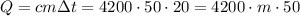 Q=cm\Delta t=4200\cdot50\cdot20=4200\cdot m\cdot50