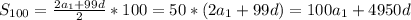 S_{100}= \frac{2a_{1}+99d}{2}*100=50*(2a_{1}+99d)=100a_{1}+4950d