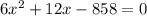 6x^2+12x-858=0