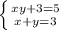 \left \{ {{xy+3=5} \atop {x+y=3}} \right.