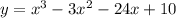 y=x^3-3x^2-24x+10