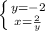 \left \{y = -2 } \atop {x= \frac{2}{y} }} \right.