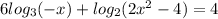 6log_3(-x) + log_2(2x^2 - 4) = 4