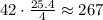 42 \cdot \frac{25.4}{4} \approx 267