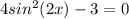 4sin^2(2x)-3=0