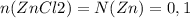 n(ZnCl2)=N(Zn)=0,1