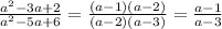 \frac{a^2-3a+2}{a^2-5a+6} = \frac{(a-1)(a-2)}{(a-2)(a-3)} = \frac{a-1}{a-3}