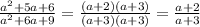 \frac{a^2+5a+6}{a^2+6a+9} = \frac{(a+2)(a+3)}{(a+3)(a+3)} = \frac{a+2}{a+3}