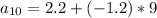 a_{10}=2.2+(-1.2)*9