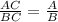 \frac{AC}{BC}=\frac{A}{B}