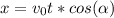 x = v_0t*cos( \alpha )