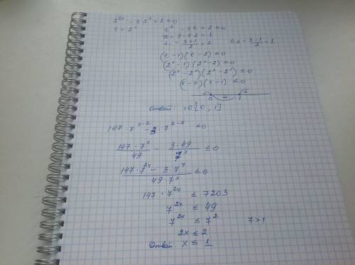 2^2x-3*2^x+2< =0 , 147*7^x-2-3*7^2-x< =0