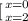 [{ {{x=0} \atop {x=2}} \right.