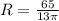 R= \frac{65}{13 \pi }