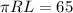 \pi RL=65